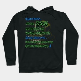 90s Internet Sound Hoodie